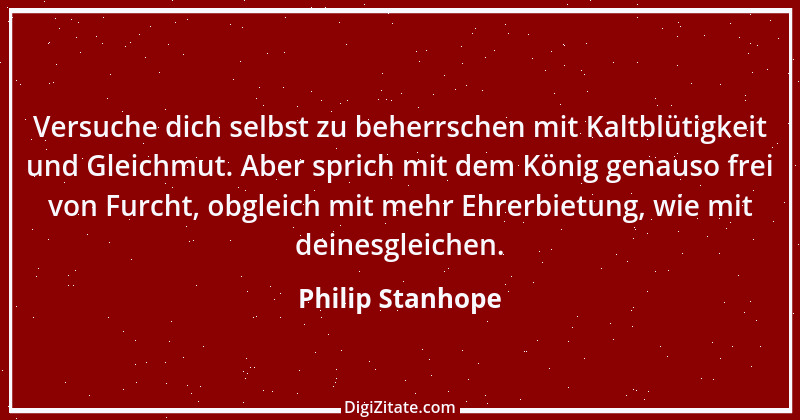 Zitat von Philip Stanhope 35