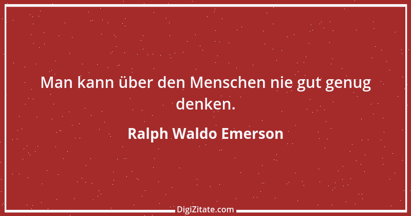 Zitat von Ralph Waldo Emerson 179