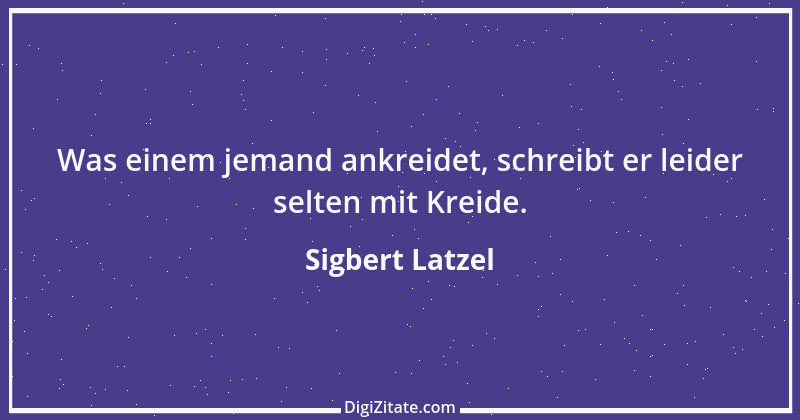 Zitat von Sigbert Latzel 43