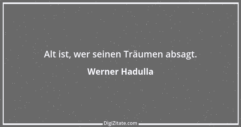 Zitat von Werner Hadulla 24