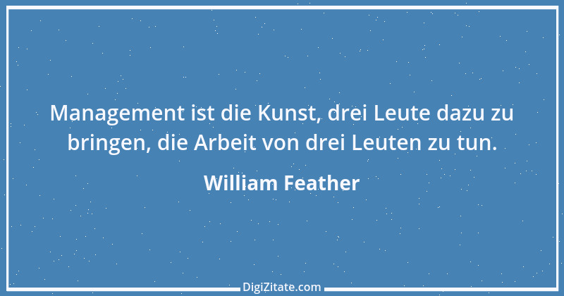 Zitat von William Feather 4