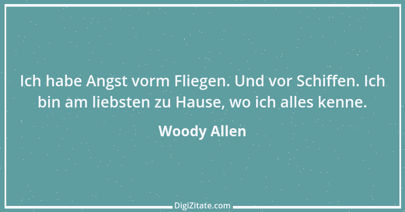 Zitat von Woody Allen 84