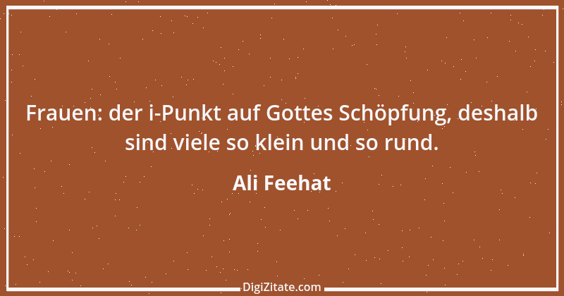 Zitat von Ali Feehat 1