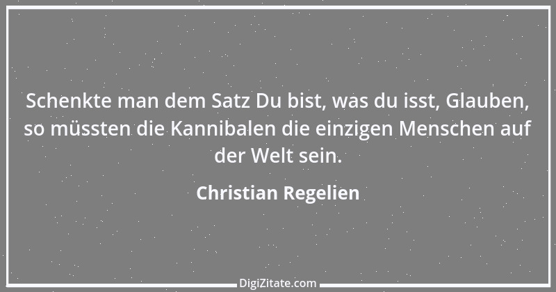 Zitat von Christian Regelien 11