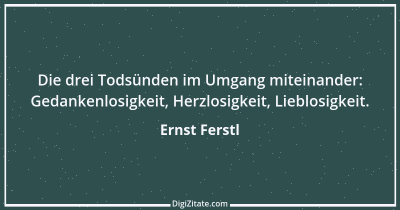 Zitat von Ernst Ferstl 576