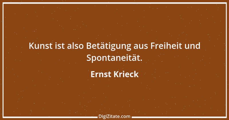 Zitat von Ernst Krieck 1