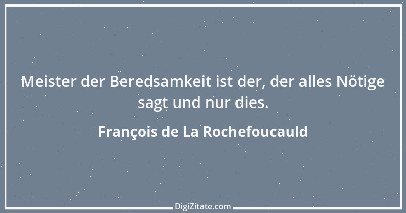 Zitat von François de La Rochefoucauld 48