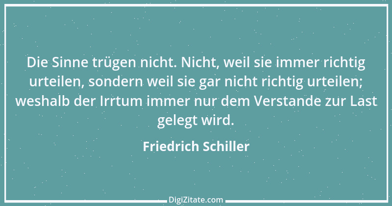 Zitat von Friedrich Schiller 652