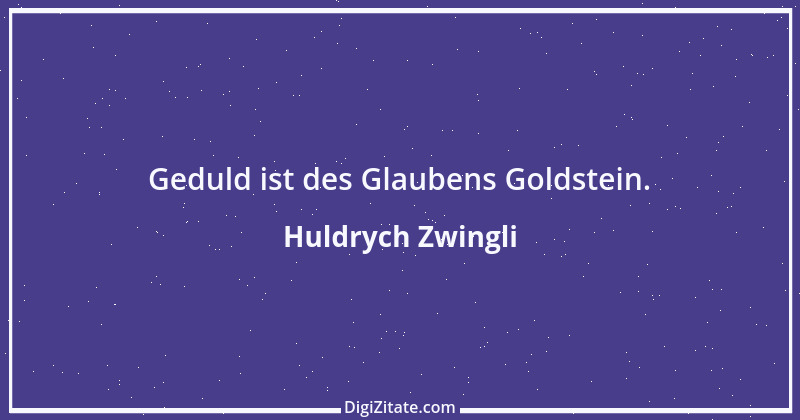 Zitat von Huldrych Zwingli 23