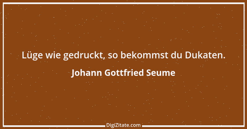 Zitat von Johann Gottfried Seume 68