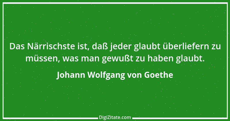 Zitat von Johann Wolfgang von Goethe 3135