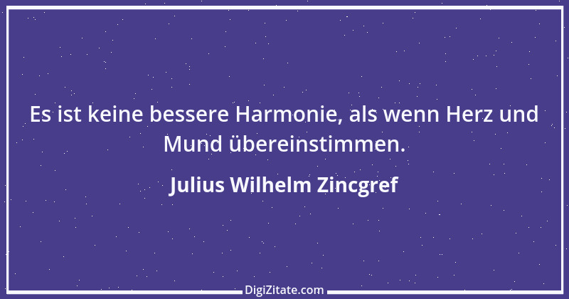 Zitat von Julius Wilhelm Zincgref 12