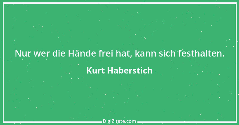 Zitat von Kurt Haberstich 338