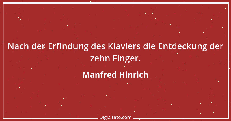 Zitat von Manfred Hinrich 1309