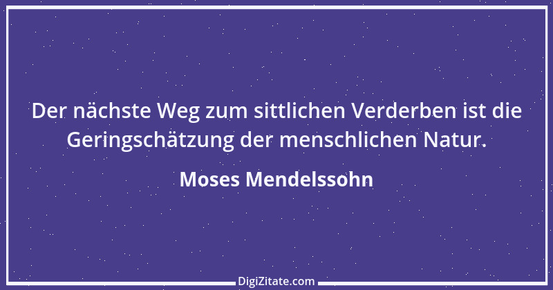 Zitat von Moses Mendelssohn 5