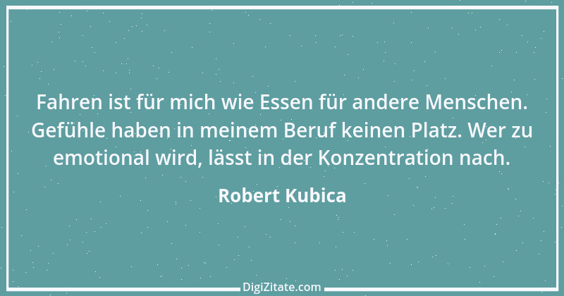 Zitat von Robert Kubica 1