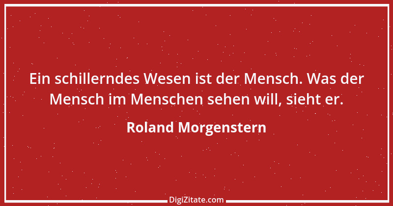 Zitat von Roland Morgenstern 17