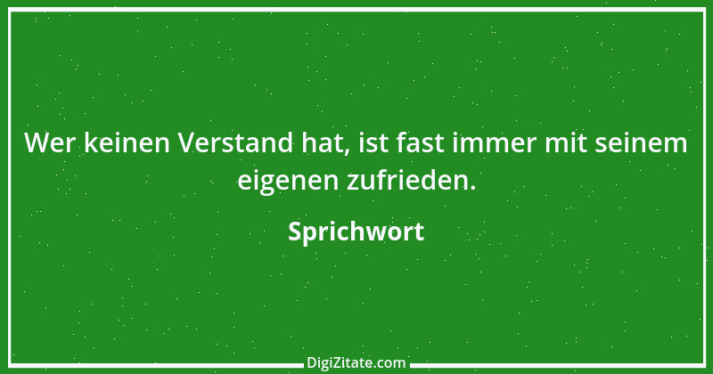 Zitat von Sprichwort 4127