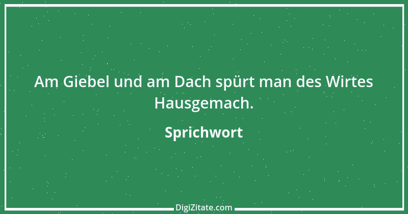 Zitat von Sprichwort 6127