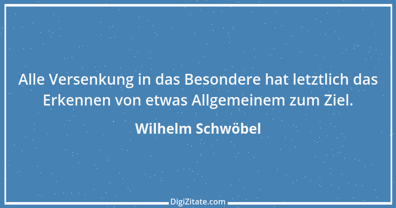 Zitat von Wilhelm Schwöbel 96