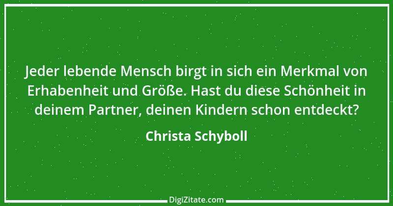 Zitat von Christa Schyboll 17