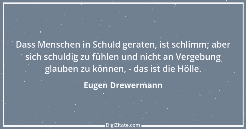 Zitat von Eugen Drewermann 9