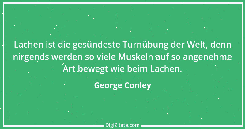 Zitat von George Conley 1