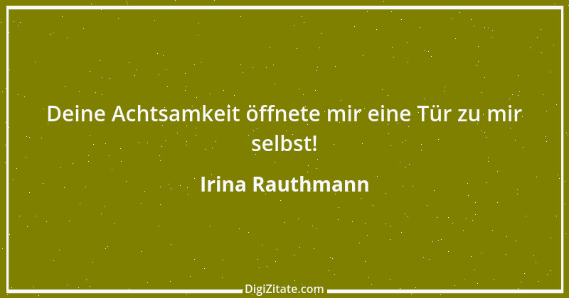 Zitat von Irina Rauthmann 294