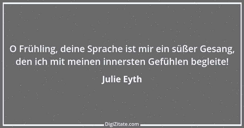 Zitat von Julie Eyth 85