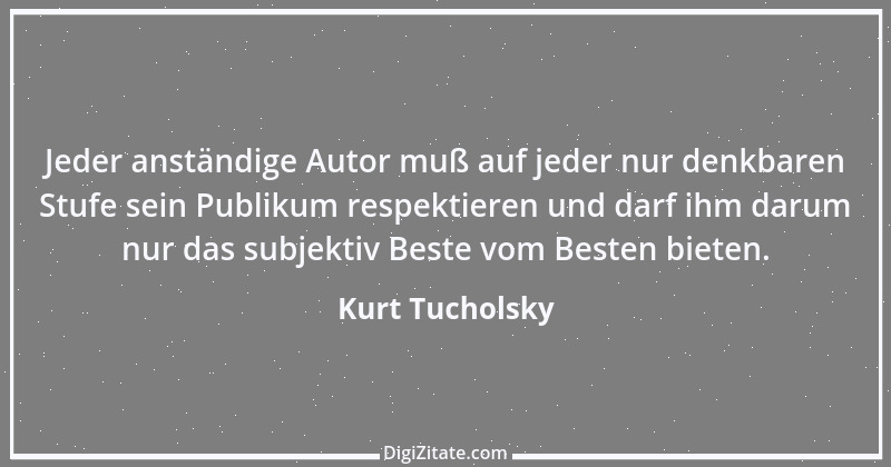 Zitat von Kurt Tucholsky 308