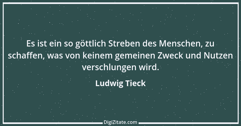 Zitat von Ludwig Tieck 21