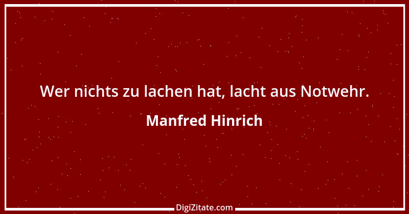 Zitat von Manfred Hinrich 2941