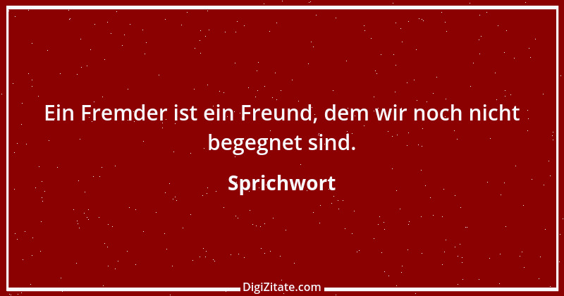 Zitat von Sprichwort 11759