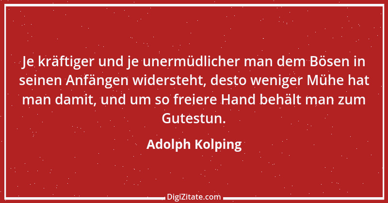 Zitat von Adolph Kolping 14