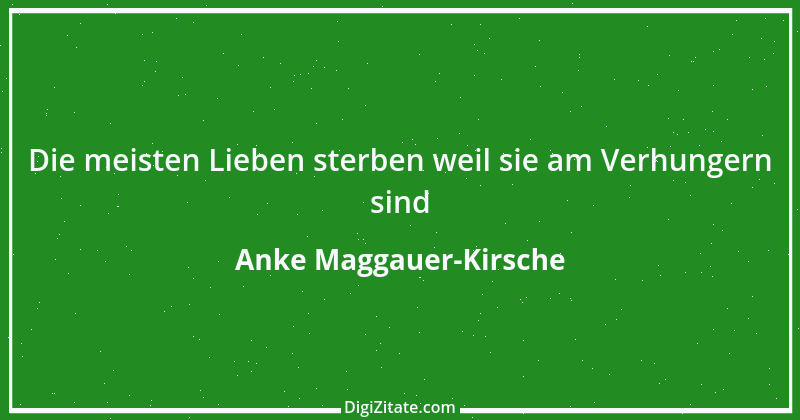 Zitat von Anke Maggauer-Kirsche 433