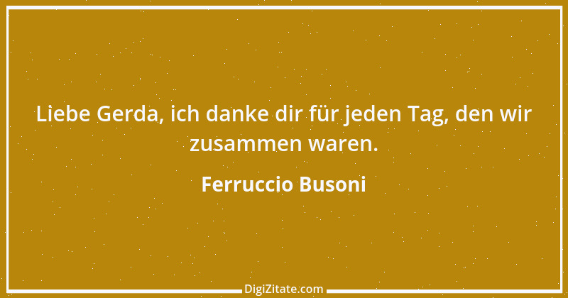 Zitat von Ferruccio Busoni 4