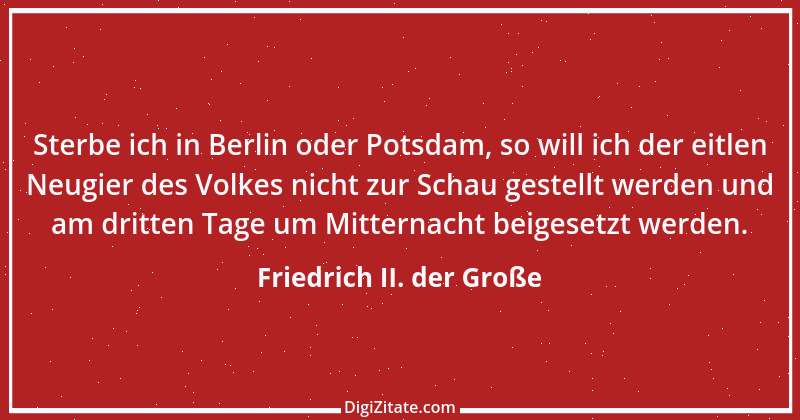 Zitat von Friedrich II. der Große 288