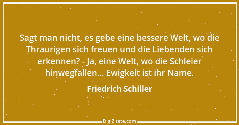 Zitat von Friedrich Schiller 653