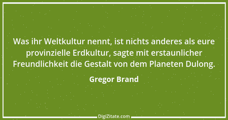 Zitat von Gregor Brand 26