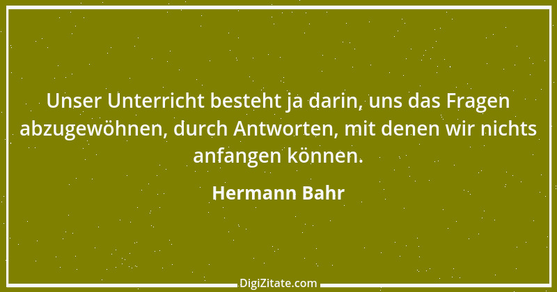 Zitat von Hermann Bahr 44