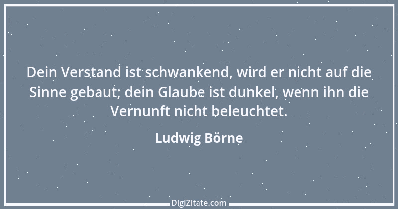 Zitat von Ludwig Börne 258