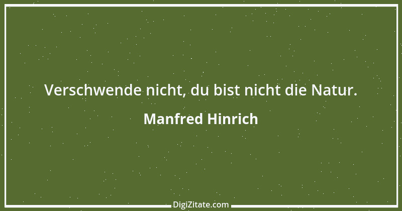 Zitat von Manfred Hinrich 1310