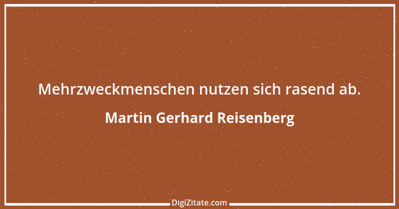 Zitat von Martin Gerhard Reisenberg 2451