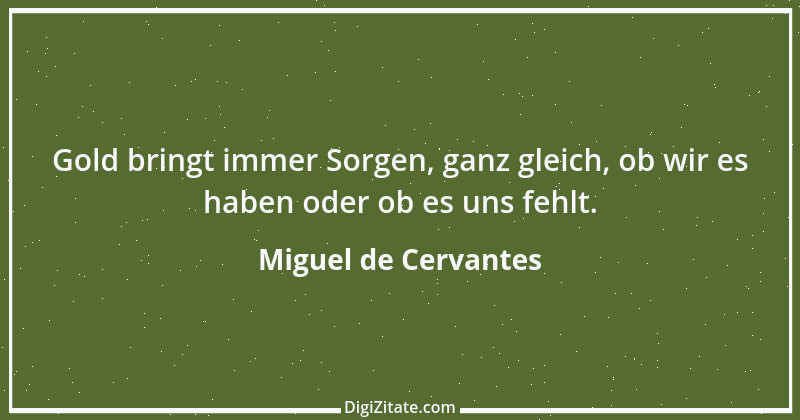 Zitat von Miguel de Cervantes 67