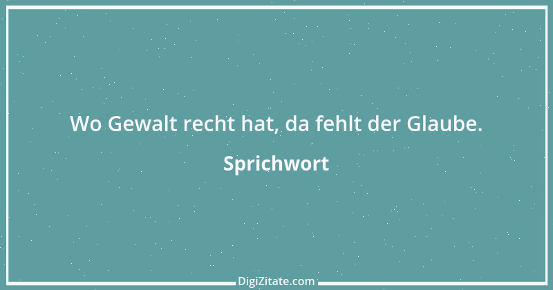 Zitat von Sprichwort 4128