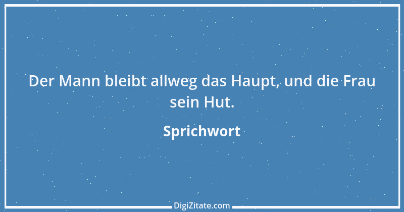 Zitat von Sprichwort 5128