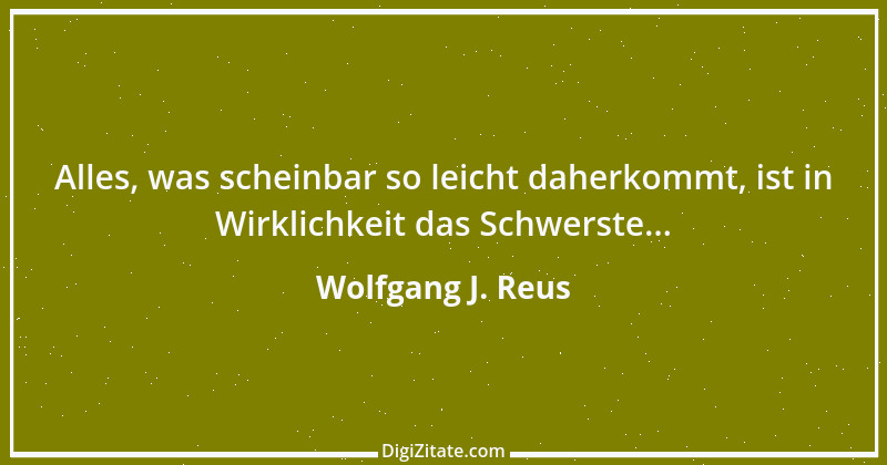 Zitat von Wolfgang J. Reus 976