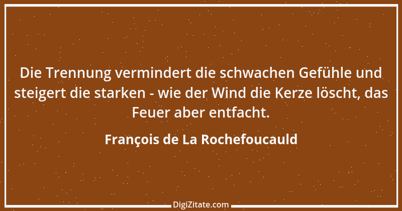 Zitat von François de La Rochefoucauld 50