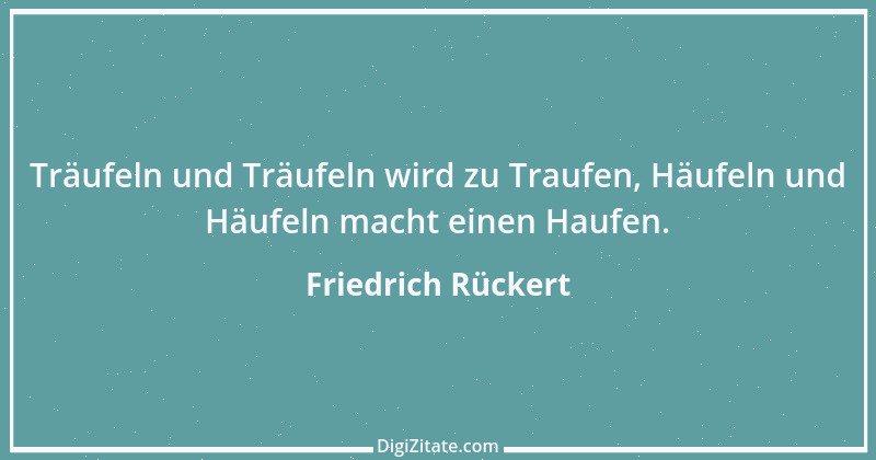 Zitat von Friedrich Rückert 106