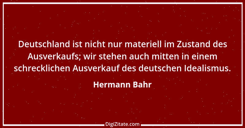 Zitat von Hermann Bahr 45